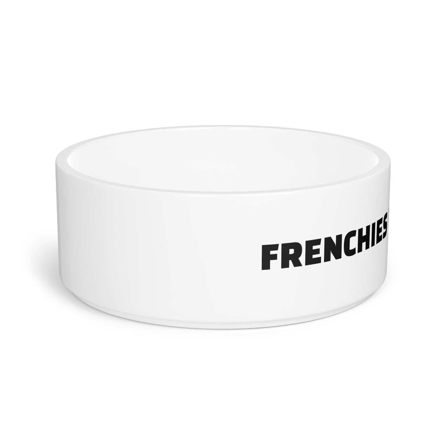 Dog Bowl - "Frenchies vs Everybody" Block Letter Print